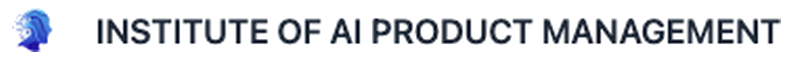 Institute of AI Product Management